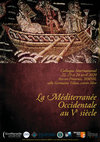 Research paper thumbnail of La Méditerranée Occidentale au Ve siècle. Colloque Internationale, Aix-en-Provence, 22-24 avril 2020