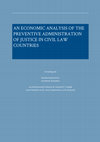 Research paper thumbnail of An Economic Analysis of the Preventive Administration of Justice in Civil Law Countries