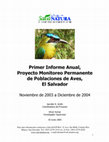 Research paper thumbnail of Para más información contáctese a Primer Informe Anual, Proyecto Monitoreo Permanente de Poblaciones de Aves, El Salvador Noviembre de 2003 a Diciembre de 2004