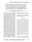 Research paper thumbnail of Relationship Between Institutional Pressures and Environmental Management Accounting Adoption With Special Reference to Small and Medium Manufacturing Entities in Anuradhapura District