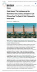 Research paper thumbnail of Book Review: "Daniel A. Stolz, The Lighthouse and the Observatory: Islam, Science, and Empire in Late Ottoman Egypt. Cambridge University Press, 2018." The Maydan, February 5, 2019.pdf