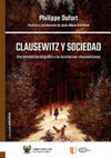 Research paper thumbnail of Clausewitz y Sociedad: Una introducción biográfica a las lecturas neo-clausewitzianas