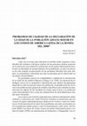 Research paper thumbnail of PROBLEMAS DE CALIDAD DE LA DECLARACIÓN DE LA EDAD DE LA POBLACION ADULTA MAYOR EN LOS CENSOS DE AL