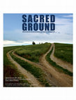 Research paper thumbnail of Sacred Ground (2015, 90 minutes, directed by Tim Gruenewald and Ludwig Schmidtpeter). A documentary film about the Mount Rushmore National Memorial, the Wounded Knee Massacre Memorial, and the Pine Ridge Reservation.