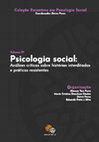 Research paper thumbnail of Coleção Encontros em Psicologia Social Psicologia social: Análises críticas sobre histórias interditadas e práticas resistentes O Organização