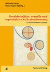 Research paper thumbnail of Geschlechtliche, sexuelle und reproduktive Selbstbestimmung: Praxisorientierte Zugänge