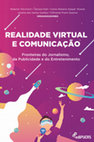 Research paper thumbnail of Realidade virtual e comunicação: fronteiras do jornalismo, da publicidade e do entretenimento