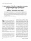 Research paper thumbnail of Traditional Laws Meet Emerging Biotechnologies: The Impact of Genetic Genealogy on Indigenous Land Title in Australia