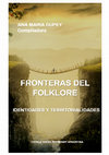 Research paper thumbnail of Fronteras del folklore: Identidades y Territorialidades