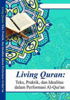 Research paper thumbnail of Transformasi Negosiatif dan Resuposisi QS. Al-Kafirun: Studi Living Qur'an atas Resepsi Penghayat Kejawen "Urip Sejati" terhadap Ayat Multikultural