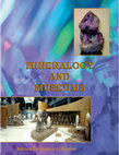 Research paper thumbnail of Mineralogy and Museums (Ed. by Ruslan I. Kostov)