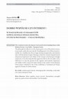 Research paper thumbnail of Dobro wspólne czy interesy? W poszukiwaniu fundamentów nowoczesnego społeczeństwa: studium przypadku – Unia Europejska