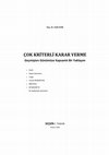 Research paper thumbnail of ÇOK KRİTERLİ KARAR VERME Geçmişten Günümüze Kapsamlı Bir Yaklaşım