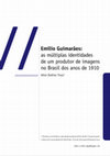 Research paper thumbnail of Emílio Guimarães: as múltiplas identidades de um produtor de imagens no Brasil dos anos de 1910.