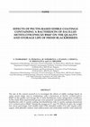 Research paper thumbnail of EFFECTS OF PECTIN-BASED EDIBLE COATINGS CONTAINING A BACTERIOCIN OF BACILLUS METHYLOTROPHICUS BM47 ON THE QUALITY AND STORAGE LIFE OF FRESH BLACKBERRIES