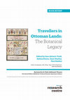 Research paper thumbnail of Review of Ines Aščerić-Todd, Sabina Knees, Janet Starkey, and Paul Starkey's Travellers in Ottoman Lands: The Botanical Legacy (Archaeopress, 2018), TRT World Research Center, May 2020.