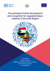 Research paper thumbnail of The potential of skills development and recognition for regulated labour mobility in the IGAD Region