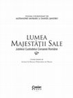 Research paper thumbnail of "Surâsul tainic al Reginei", în "Lumea Majestăţii Sale. Jubileul Custodelui Coroanei Române"