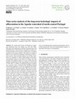 Research paper thumbnail of Time-series analysis of the long-term hydrologic impacts of afforestation in the Águeda watershed of North-Central Portugal