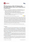 Research paper thumbnail of The Determination of HIV-1 RT Mutation Rate, Its Possible Allosteric Effects, and Its Implications on Drug Resistance