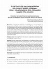 Research paper thumbnail of EL RETRATO DE UN CURA INDÍGENA DEL CUSCO TARDÍO VIRREINAL: VIDA Y RELACIONES DE DON FERNANDO RAMOS TITU ATAUCHI