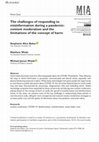 Research paper thumbnail of The challenges of responding to misinformation during a pandemic: content moderation and the limitations of the concept of harm