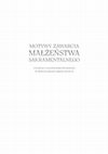 Research paper thumbnail of Motywy zawarcia małżeństwa sakramentalnego. Studium z duszpasterstwa rodzin w świetle badań narzeczonych, Wydawnictwo KUL, Lublin 2013.