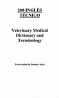 Research paper thumbnail of INGLÉS TÉCNICO Veterinary Medical Dictionary and Terminology Universidad de Buenos Aires