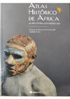 Research paper thumbnail of Atlas históricos de África, da Pré-história aos nossos dias (direcção de François-Xavier Fauvelle e Isabelle Surun)