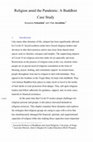 Research paper thumbnail of "Religion amid the Pandemic: A Buddhist Case Study" in _Covid-19 in Asia: Law and Policy Contexts_ Edited by Victor Ramraj. New York: Oxford University Press, 2020.