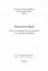 Research paper thumbnail of Democracia digital. De las tecnologías de representación a la expresión ciudadana.