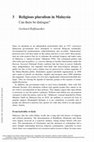 Research paper thumbnail of Religious pluralism in Malaysia Can there be dialogue