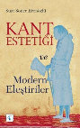 Research paper thumbnail of KANT ESTETİĞİ VE MODERN ELEŞTİRİLER .....*..... 
KANT’S AESTHETICS AND MODERN CRITICIM