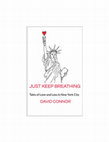 Research paper thumbnail of Just Keep Breathing -- Tales of Love and Loss in New York City (Vol. 1)