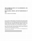 Research paper thumbnail of The rubricization of teacherhood and studenthood: Intertextuality, identity, and the standardization of self