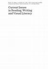 Research paper thumbnail of Current Issues in Reading Writing and Visual Literacy