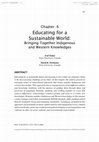 Research paper thumbnail of Educating for a Sustainable World: Bringing Together Indigenous and Western Knowledges