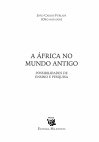 Research paper thumbnail of Á África no Mundo Antigo: palavras iniciais