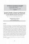 Research paper thumbnail of Somalia's Struggle to Integrate Traditional and Modern Governance Systems: The 4.5 Formula and the 2012 Provisional Constitution JOURNAL OF SOMALI STUDIES