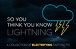 Research paper thumbnail of So You Think You Know Lightning