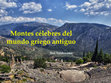 Research paper thumbnail of Montes célebres del mundo griego antiguo