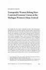 Research paper thumbnail of Transgender Women Belong Here: Contested Feminist Visions at the Michigan Womyn's Music Festival