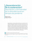 Research paper thumbnail of ¿Desaceleración de la aceleración? Descripción y normatividad de la velocidad social en tiempos de pandemia