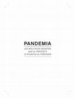 Research paper thumbnail of Pandemia y teletrabajo. Impacto en los modos de producción y aceleración de tendencias: necesidad de legislación y políticas públicas consensuadas para transformar la crisis presente en una oportunidad futura