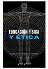 Research paper thumbnail of Educación Física y Ética