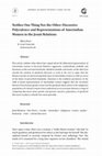 Research paper thumbnail of Neither One Thing Nor the Other: Discursive Polyvalence and Representations of Amerindian Women in the Jesuit Relations