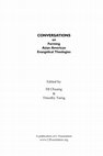 Research paper thumbnail of Conversations: Asian American Evangelical Theologies in Formation