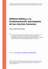 Research paper thumbnail of Wilhelm Dilthey y la fundamentacion psicologista de las ciencias humanas