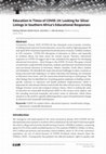 Research paper thumbnail of Education in times of COVID-19: Looking for silver linings in southern Africa's educational responses