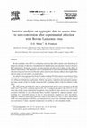 Research paper thumbnail of Survival analysis on aggregate data to assess time to sero-conversion after experimental infection with Bovine Leukemia virus